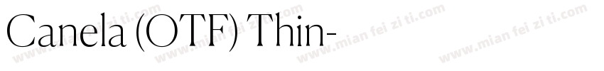 Canela (OTF) Thin字体转换